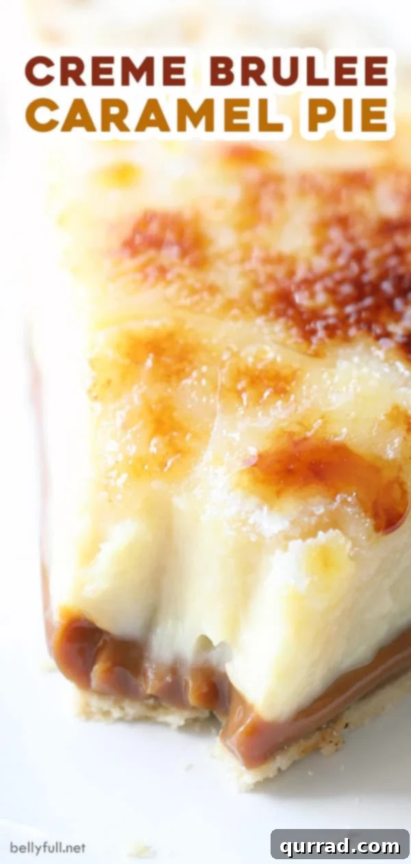 Torched Caramel Custard Pie 4 A vertical pin image for Caramel Creme Brulee Pie, featuring a beautiful top-down view of the pie with its caramelized sugar crust, perfect for sharing on social media platforms.