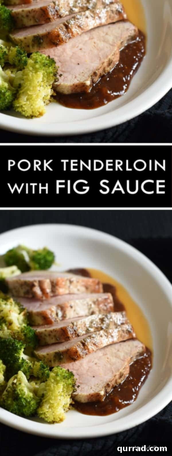 Fig-Kissed Roast Pork Loin 4 Pork loin filet is rubbed with salt, pepper, and thyme, then roasted and topped with a sublime fig sauce. Festive and simple, perfect for holiday entertaining!