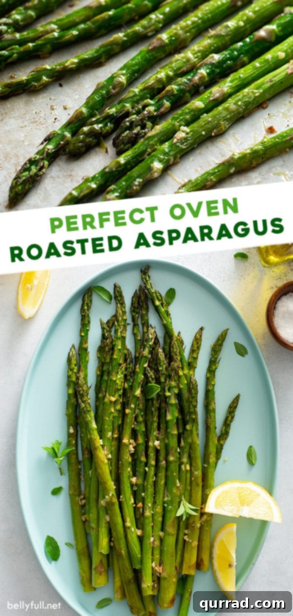 Asparagus, Roasted to Perfection 5 Two vertical images of oven roasted asparagus combined into a long pin for sharing on social media, showcasing the finished dish and ingredients.