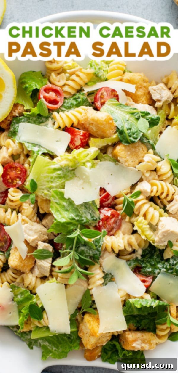A visually appealing pin image for Chicken Caesar Pasta Salad, featuring a beautifully presented dish with fresh ingredients and a creamy dressing.